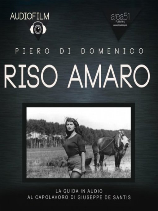 Title details for Audiofilm. Riso amaro by Piero Di Domenico - Available